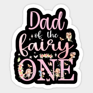 Dad Of The Fairy One Father 1St Birthday Sticker